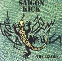 Saigon Kick : The Lizard